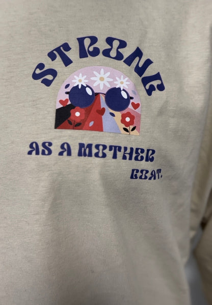 T-Shirt manches longues « Strong as a mother »
